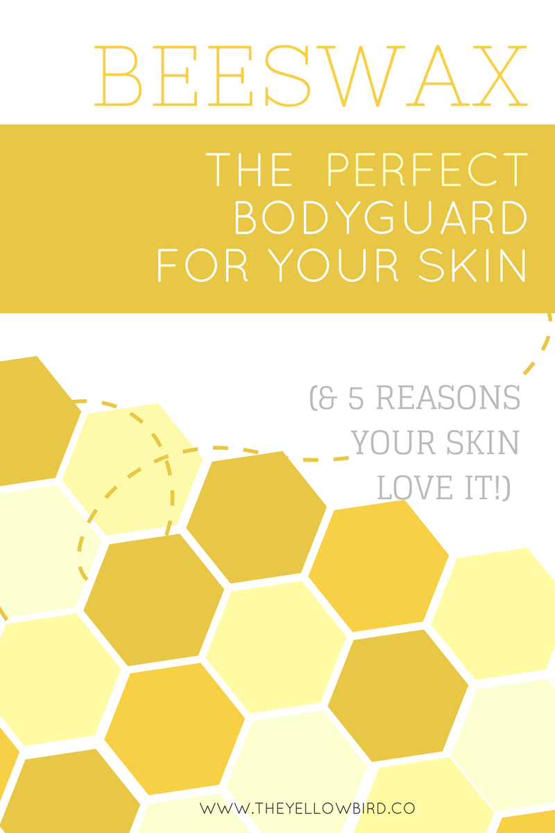 5 skin benefits of beeswax on skin yellow bird blog