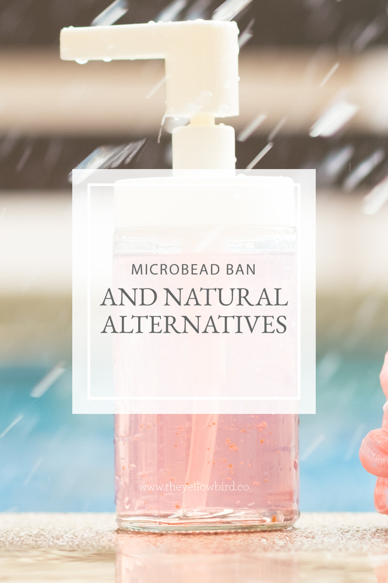 Microbead Ban and Natural Alternatives