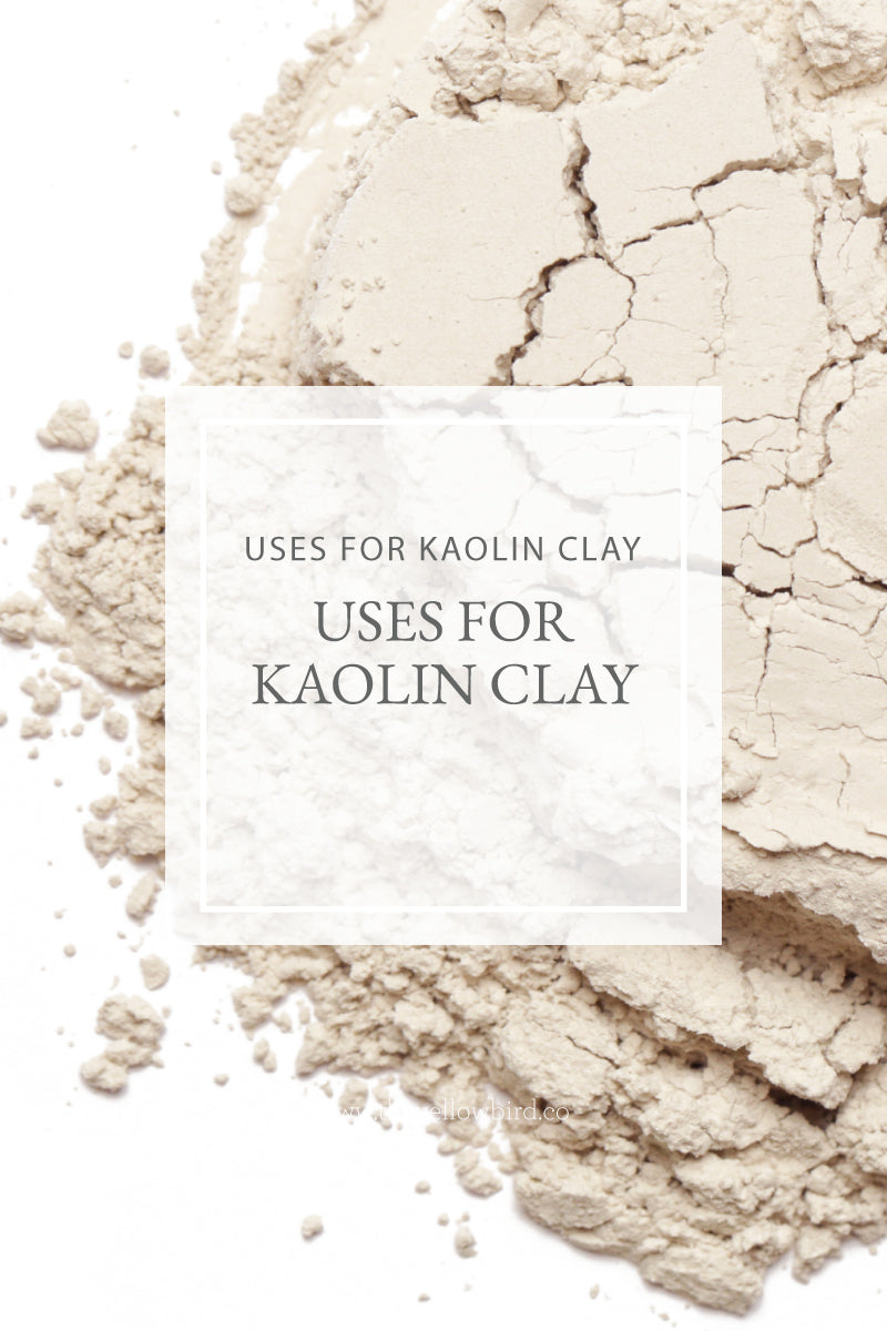 Uses for Kaolin Clay