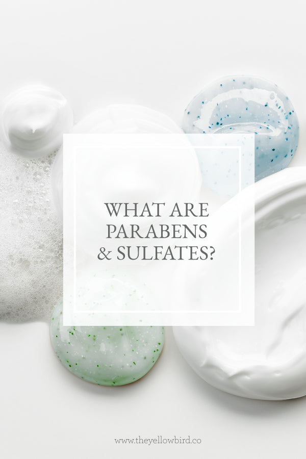 What are Parabens and Sulfates