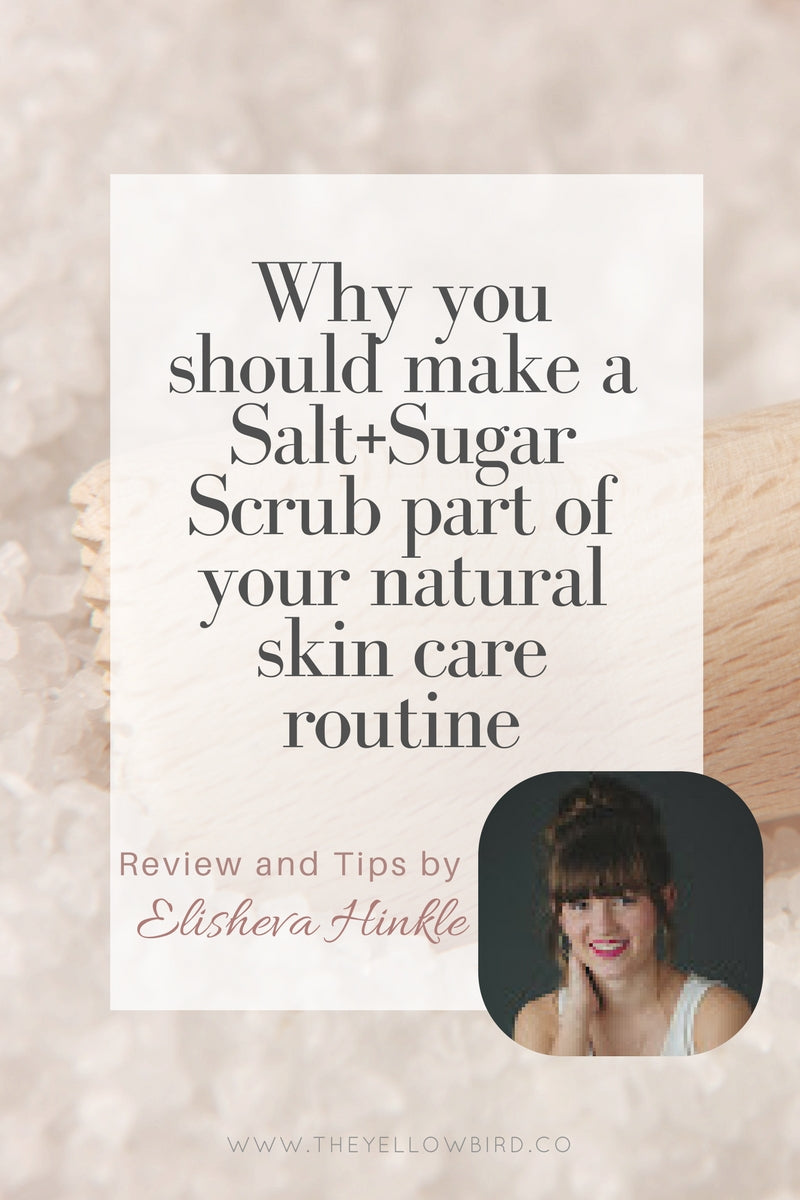 Why You Should Try A Salt + Sugar Scrub
