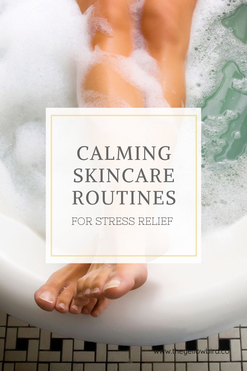 Calming Skincare Routines