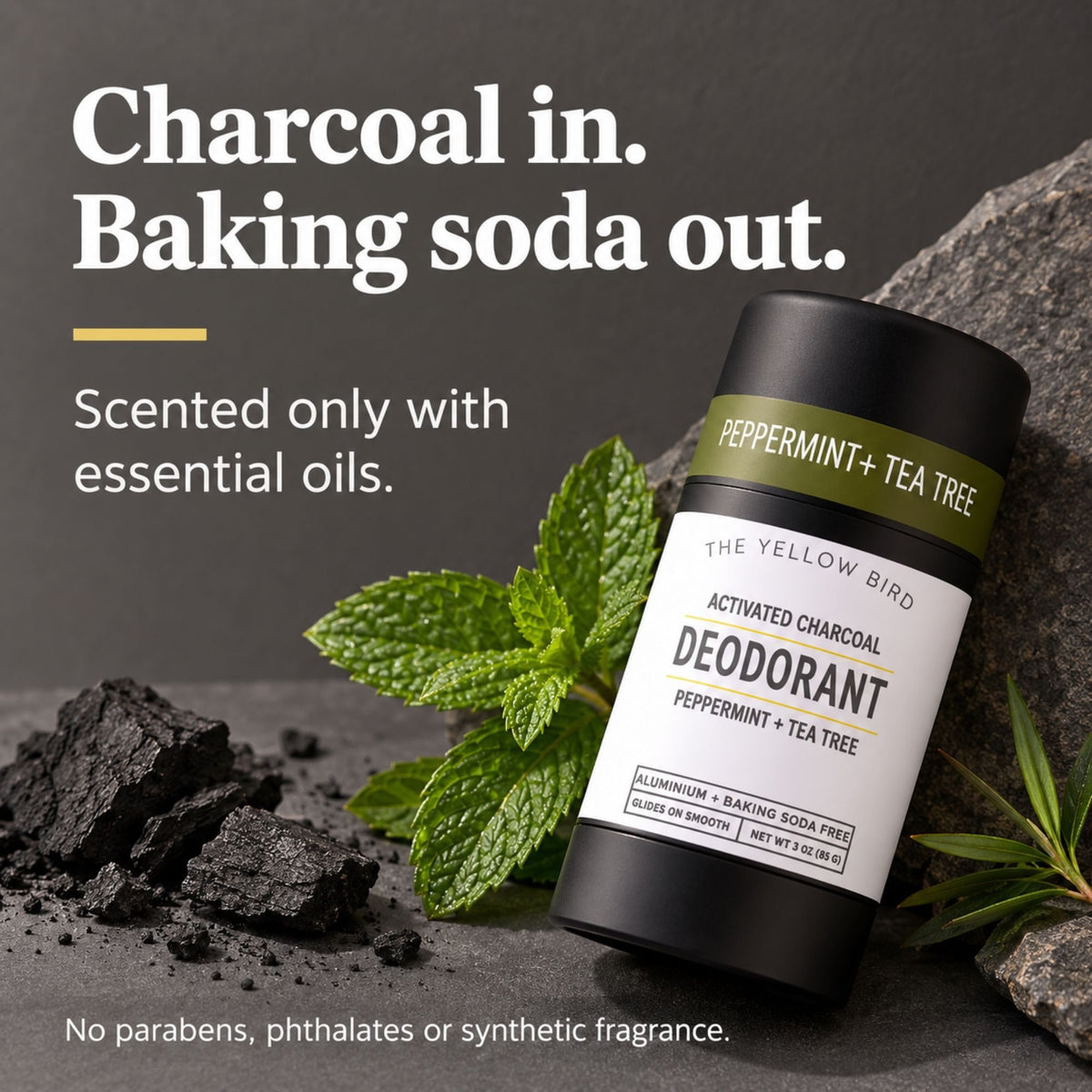 Activated charcoal deodorant scented only with peppermint and tea tree essential oils – no parabens, phthalates or synthetic fragrance